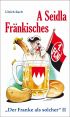 Abbildung des Titelbildes von ‚A Seidla Fränkisches’